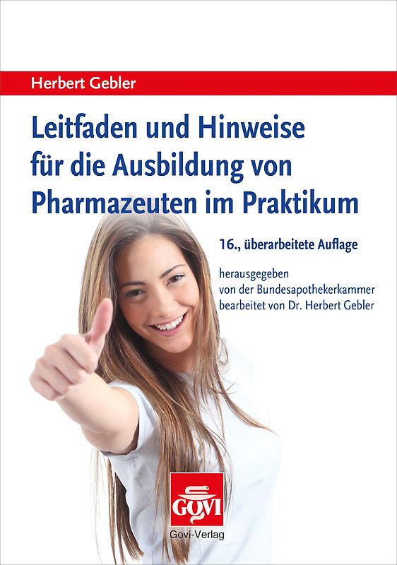 Leitfaden und Hinweise für die Ausbildung von Pharmazeuten im Praktikum