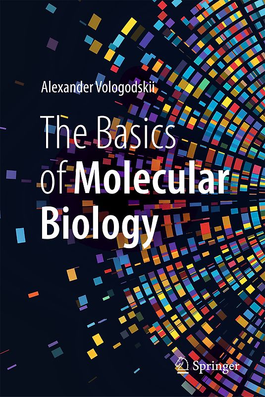The Basics of Molecular Biology