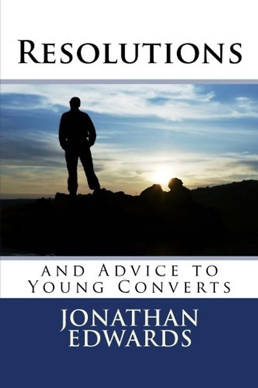 Resolutions and Advice to Young Converts