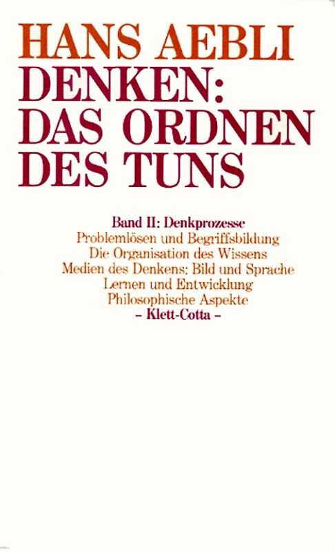 Denken: das Ordnen des Tuns / Denkprozesse (Denken: das Ordnen des Tuns, Bd. 2)