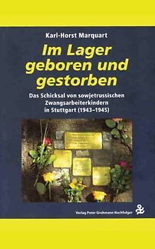 "Im Lager geboren und gestorben"