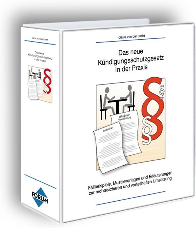 Das neue Kündigungsschutzgesetz in der Praxis