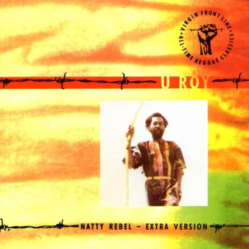 U-Roy - Natty Rebel-Extra Version