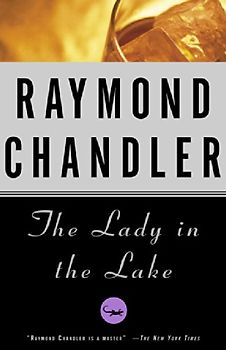 The Lady in the Lake (Vintage Crime/Black Lizard) - Raymond Chandler