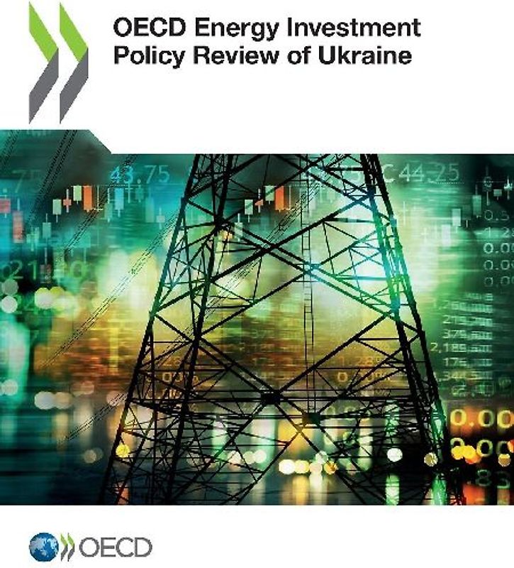 OECD Energy Investment Policy Review of Ukraine