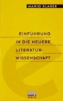 Einführung in die neuere Literaturwissenschaft