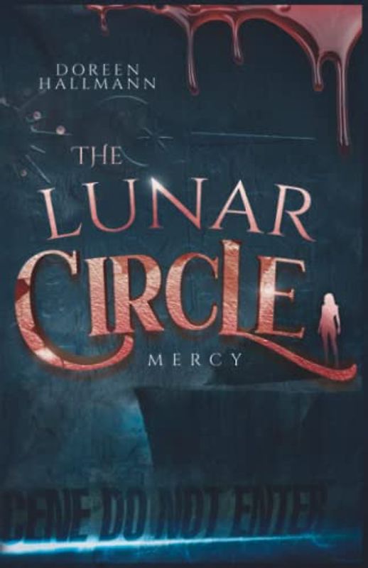 The Lunar Circle: Mercy - Urban Fantasy Vampire Romance (Band 2)