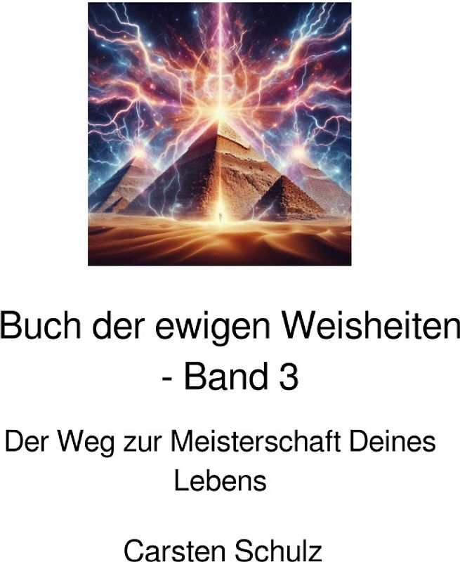 Das Buch der ewigen Weisheiten in sieben Teilen / Das Buch der ewigen Weisheiten - Band 3
