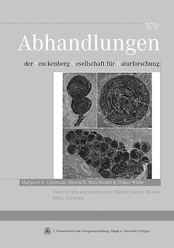 Fossil Fruits and Seeds of the Middle Eocene Messel biota, Germany