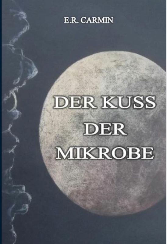Der Kuss der Mikrobe