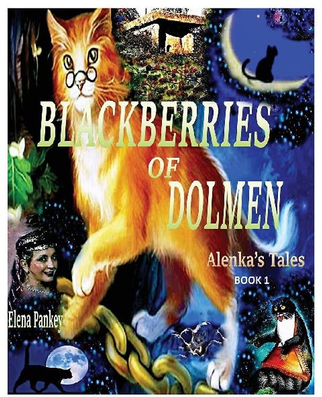 Blackberry of Dolmen. Alenka's Tales