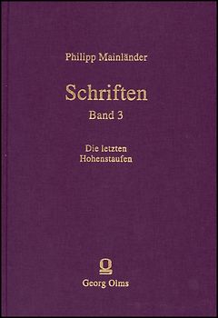 Schriften / Die letzten Hohenstaufen
