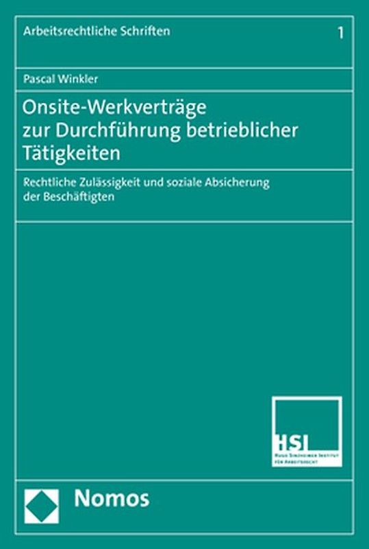 Onsite-Werkverträge zur Durchführung betrieblicher Tätigkeiten