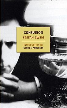 Confusion: The Private Papers of Privy Councillor R. Von D. (New York Review Books Classics)
