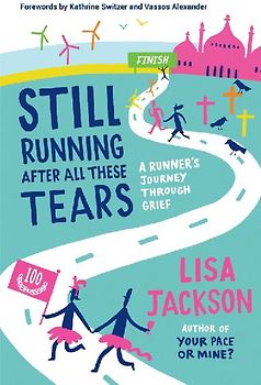 Still Running After All These Tears