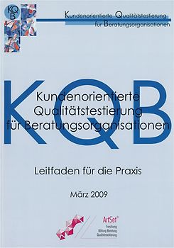 Kundenorientierte Qualitätstestierung für Beratungsorganisationen