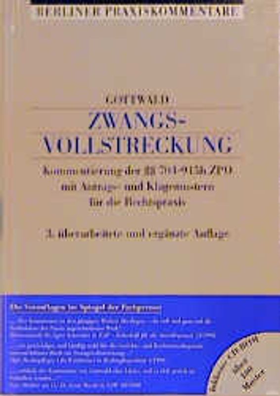 Zwangsvollstreckung. Kommentierung der §§ 704-915h ZPO mit Antrags- und Klagemustern für die Rechtspraxis