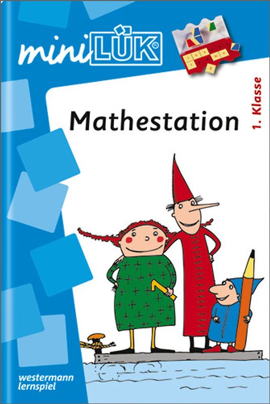miniLÜK-Übungshefte / miniLÜK. Mathematik / 1. Klasse - Mathematik: Mathestation