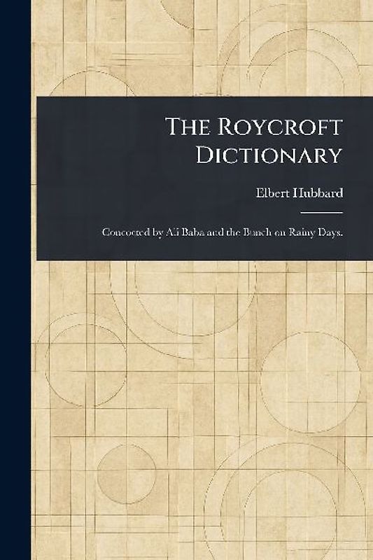 The Roycroft Dictionary