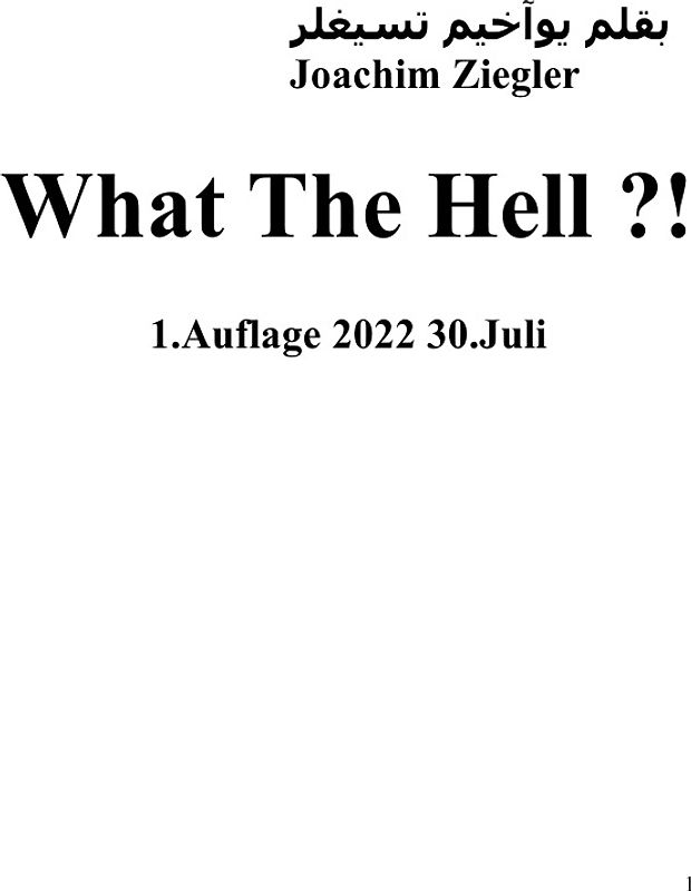 What The Hell ?! 1.Auflage 2022 30.Juli