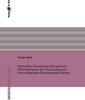 Hybrid Silica Nanocarriers with Lipid and PLGA Coatings for Dual Drug Loading and Enzyme-Responsive Chemotherapeutic Delivery