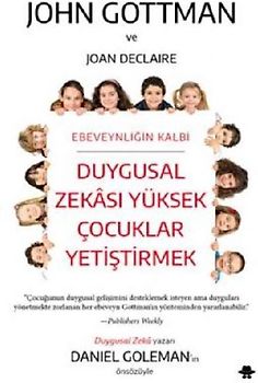 Duygusal Zekasi Yüksek Cocuklar Yetistirmek