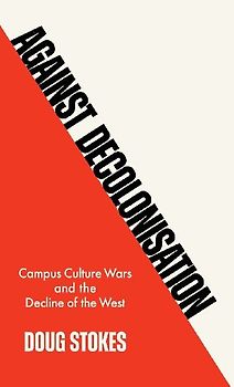 Against Decolonisation