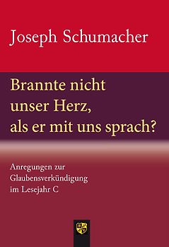 Brannte nicht unser Herz, als er mit uns sprach?