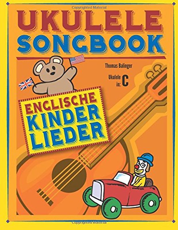 Ukulele Songbook: Englische Kinderlieder - Balinger, Thomas