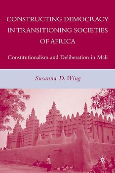 Constructing Democracy in Transitioning Societies of Africa