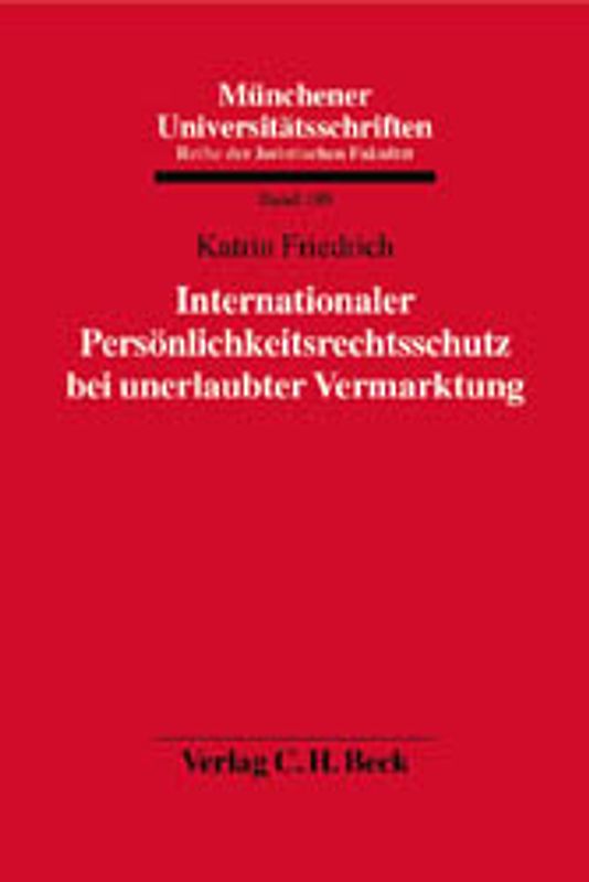 Internationaler Persönlichkeitsrechtsschutz bei unerlaubter Vermarktung
