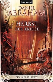Die magischen Städte 3. Herbst der Kriege