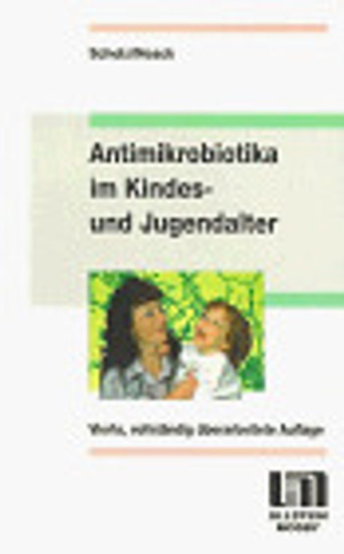 Antimikrobiotika im Kindes- und Jugendalter