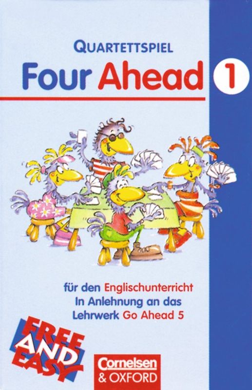 Free and Easy - Spiele zu Go Ahead - Ausgabe für sechsstufige Realschulen in Bayern / 5. Jahrgangsstufe - Four Ahead 1. Quartettspiel