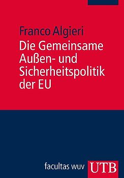Die Gemeinsame Außen- und Sicherheitspolitik der EU