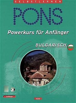 PONS Powerkurs für Anfänger Bulgarisch