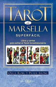 Tarot de Marsella superfácil : libro y cartas para echar el tarot inmediatamente