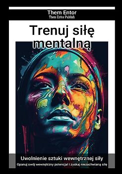 Trenuj siłę mentalną