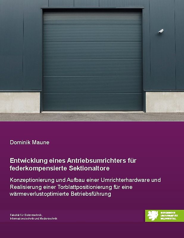 Entwicklung eines Antriebsumrichters für federkompensierte Sektionaltore