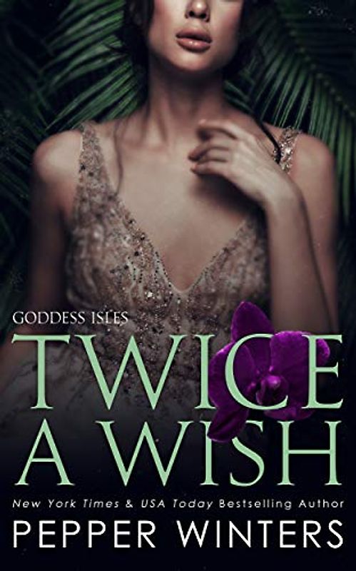 Twice a Wish (Goddess Isles, Band 2)