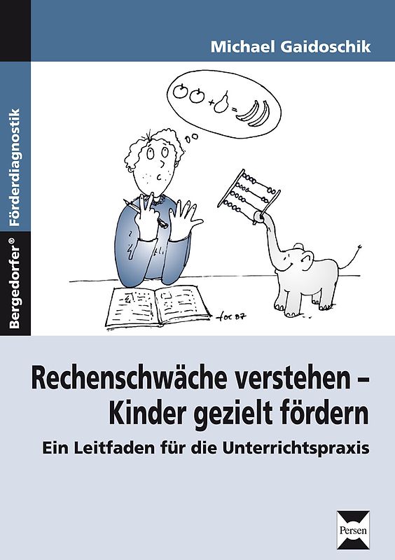 Rechenschwäche verstehen - Kinder gezielt fördern