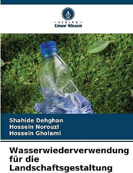 Wasserwiederverwendung für die Landschaftsgestaltung