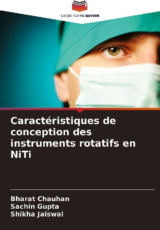 Caractéristiques de conception des instruments rotatifs en NiTi