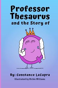 Professor Thesaurus and the Story of Q