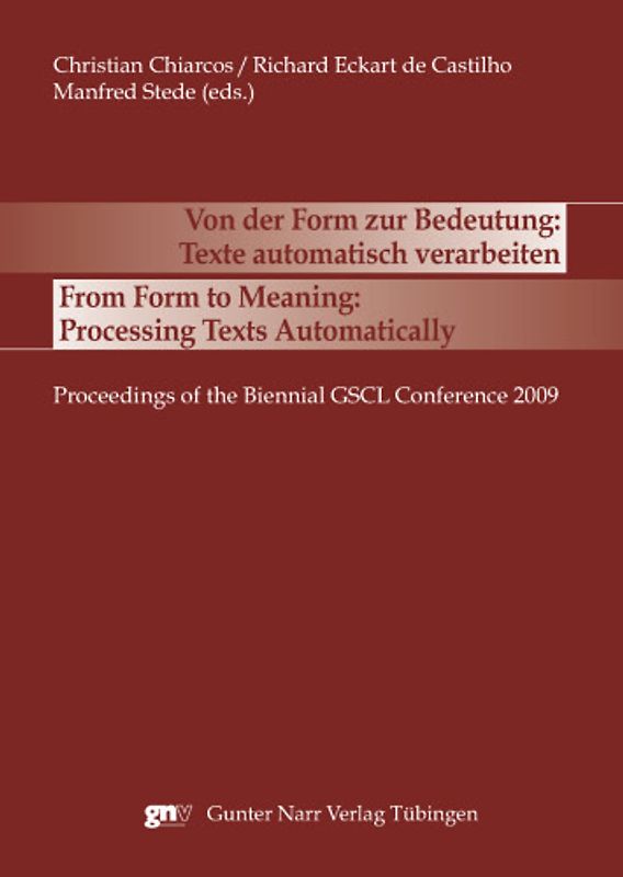 Von der Form zur Bedeutung: Texte automatisch verarbeiten / From Form to Meaning: Processing Texts Automatically