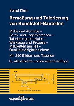 Bemaßung und Tolerierung von Kunststoff-Bauteilen