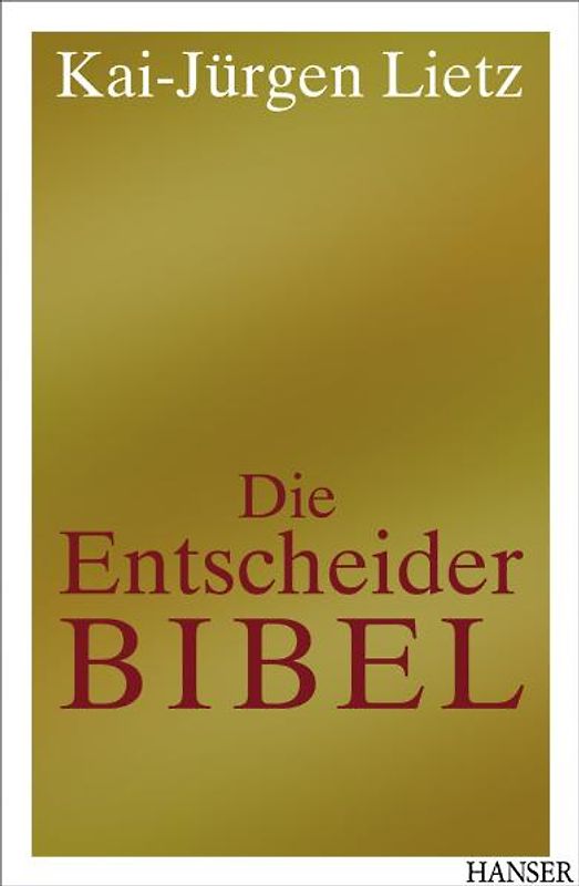Die Entscheider-Bibel