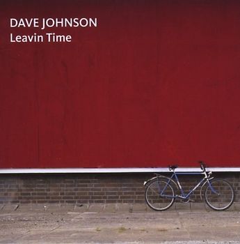 Johnson,Dave - Leavin Time
