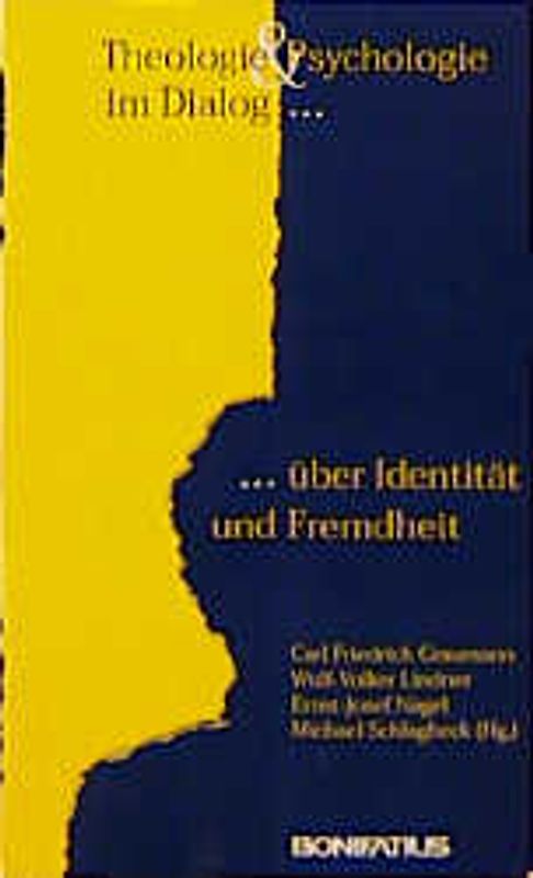 Theologie und Psychologie im Dialog über Identität und Fremdheit