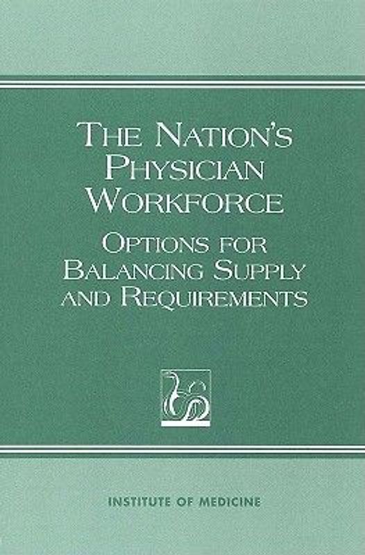 The Nation's Physician Workforce